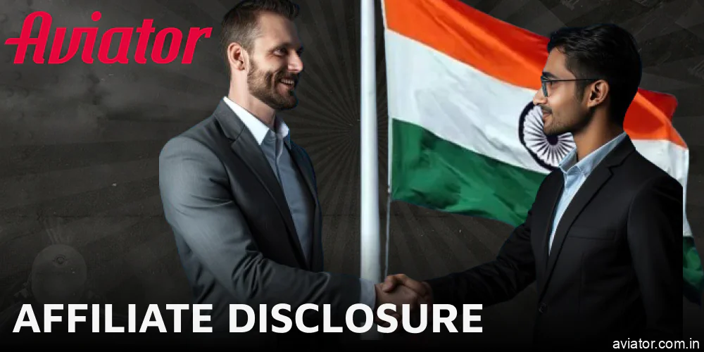 Affiliate Disclosure in Aviator India