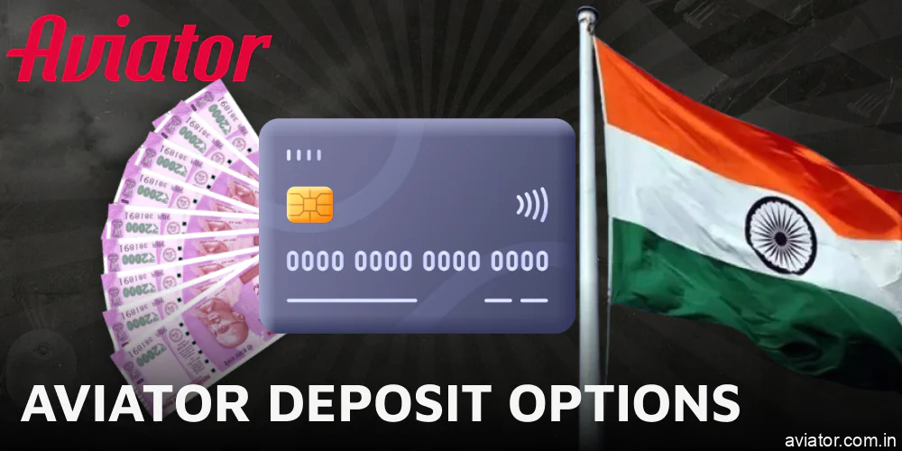 Deposit options for Aviator players from India