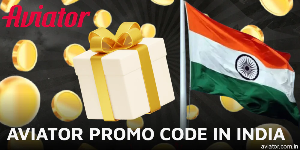 Aviator promo codes available in online casinos in India