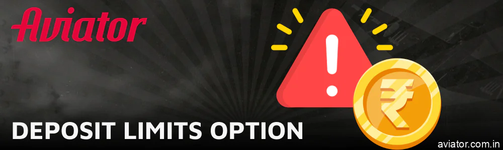 Deposit limits options for Aviator players from India