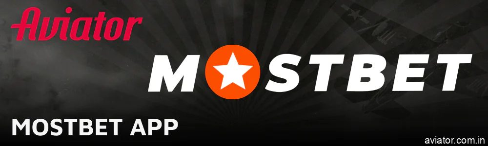 Play Avaitor game using Mostbet casino app