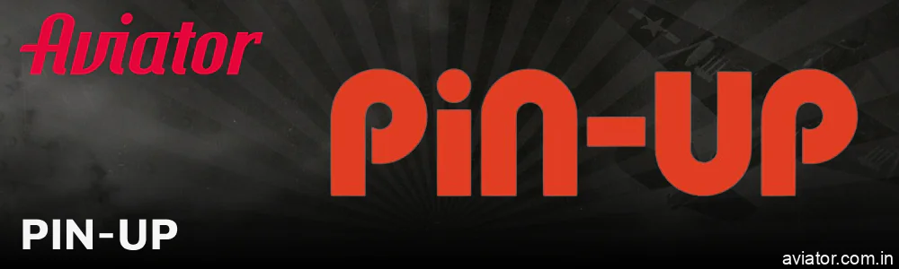 Aviator deposit options available in Pin-Up casino in India