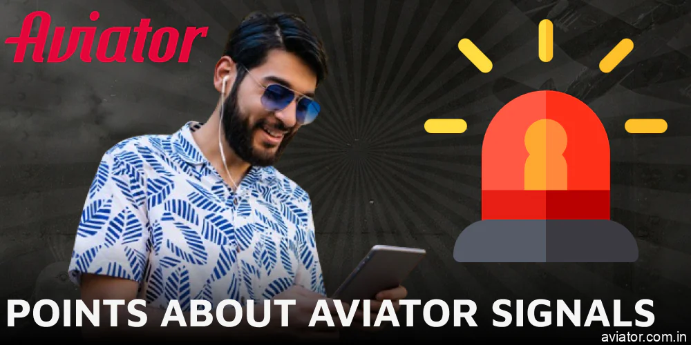 The most important information about Aviator signals