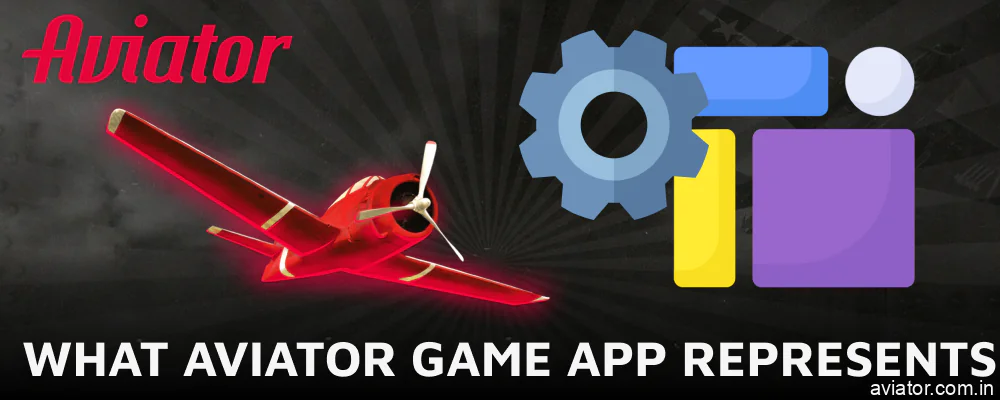 Information about Aviator mobile app and what it is